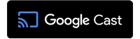 Google Cast